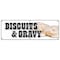 Signmission Biscuits & Gravy Banner Heavy Duty 13 Oz Vinyl with Grommets B-72 Biscuits & Gravy - alternate 1